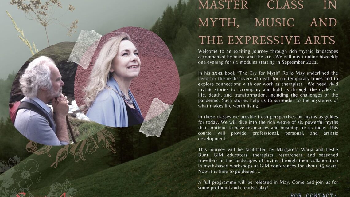 Master Class In Myth, Music and The Expressive Arts Master Class In Myth, Music and The Expressive Arts